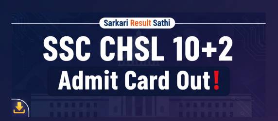 SSC CHSL Admit Card SSC CHSL 10+2 Tier-I Exam Admit Card